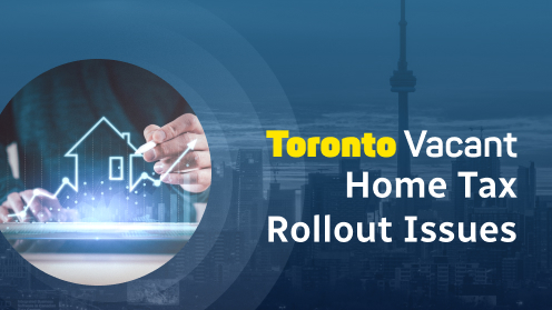 Toronto Vacant Home Tax Rollout Issues | Watch Today’s Real Estate Updates & Tips