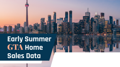 Early Summer GTA Home Sales Data | Watch Today’s Real Estate Updates & Tips